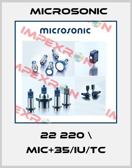 22 220 \ mic+35/IU/TC Microsonic