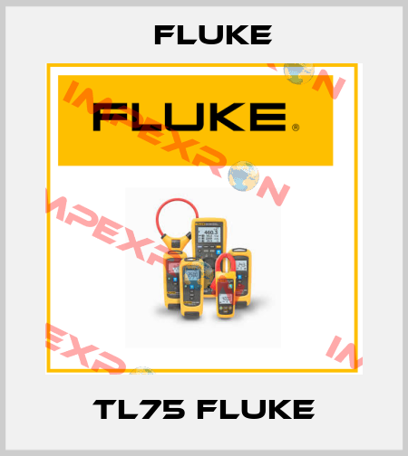 TL75 Fluke Fluke