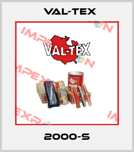 2000-S Val-Tex