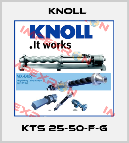 KTS 25-50-F-G KNOLL