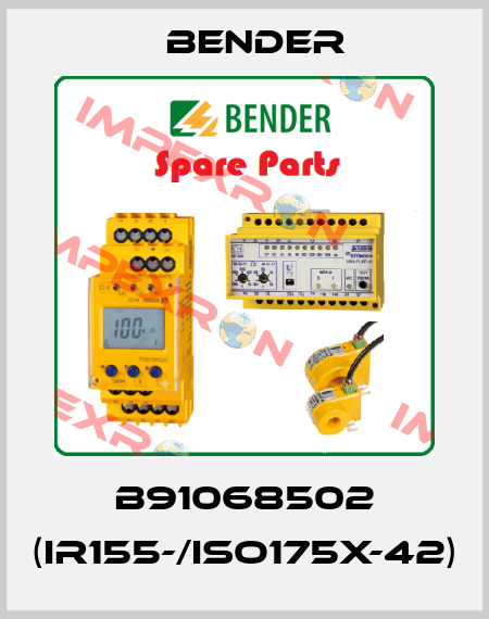 B91068502 (IR155-/iso175X-42) Bender