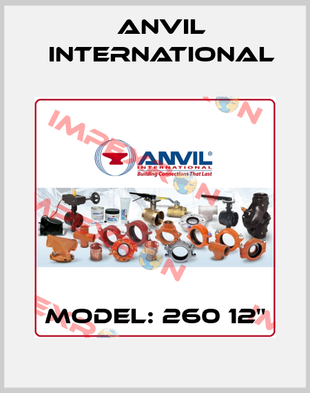 Model: 260 12" Anvil International