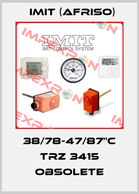 38/78-47/87"C TRZ 3415 obsolete IMIT (Afriso)