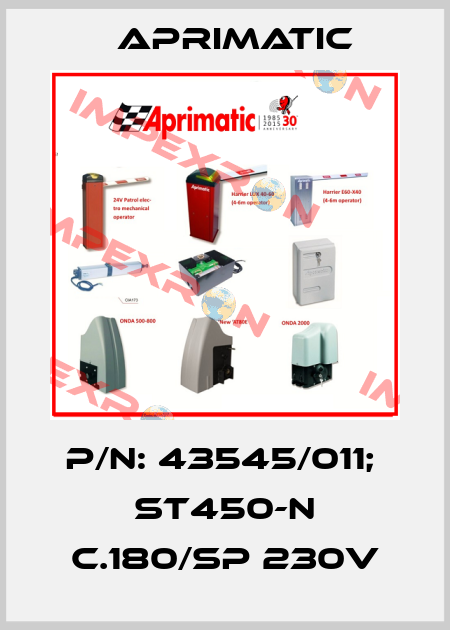 P/N: 43545/011;  ST450-N C.180/SP 230V Aprimatic