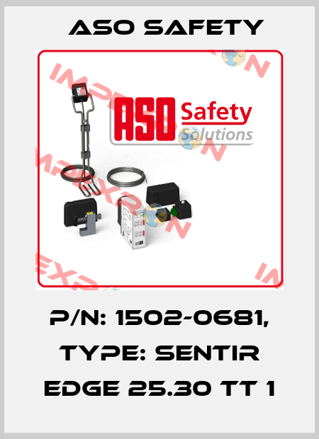 P/N: 1502-0681, Type: SENTIR edge 25.30 TT 1 ASO SAFETY