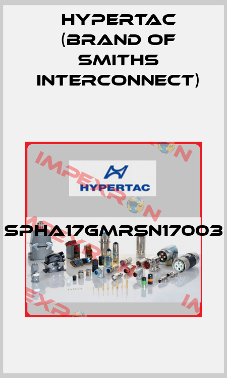 SPHA17GMRSN17003  Hypertac (brand of Smiths Interconnect)