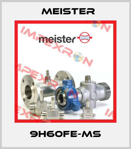 9H60FE-MS Meister