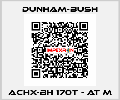 ACHX-BH 170T - AT M Dunham-Bush