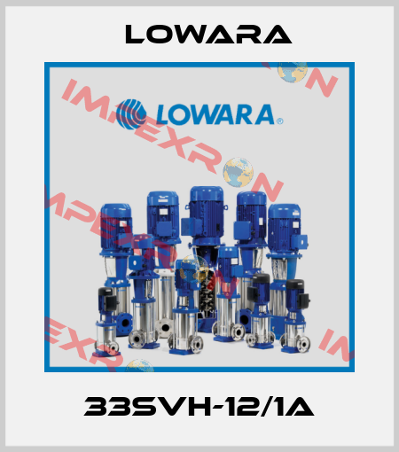 33SVH-12/1A Lowara