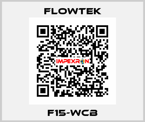 F15-WCB Flowtek