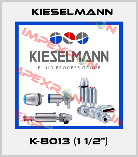 K-8013 (1 1/2") Kieselmann