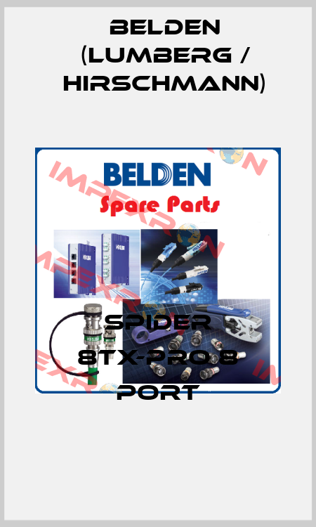 SPIDER 8TX-PRO 8 port Belden (Lumberg / Hirschmann)