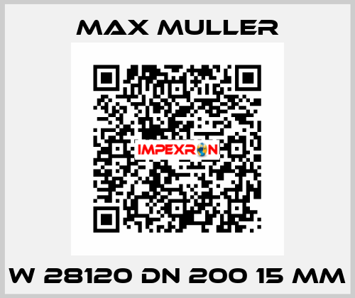 W 28120 DN 200 15 mm MAX MULLER