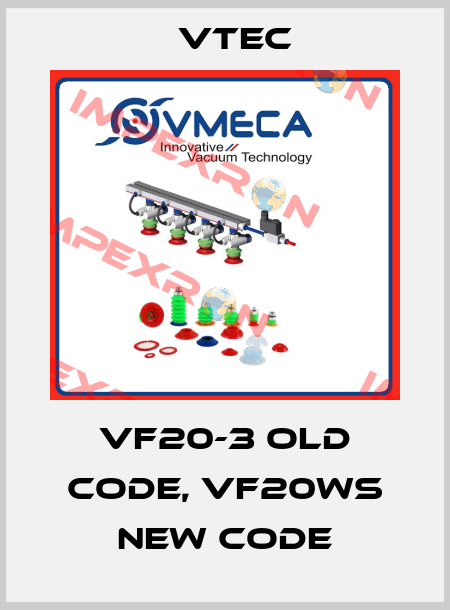 VF20-3 old code, VF20WS new code Vtec