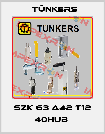 SZK 63 A42 T12 40HUB  Tünkers