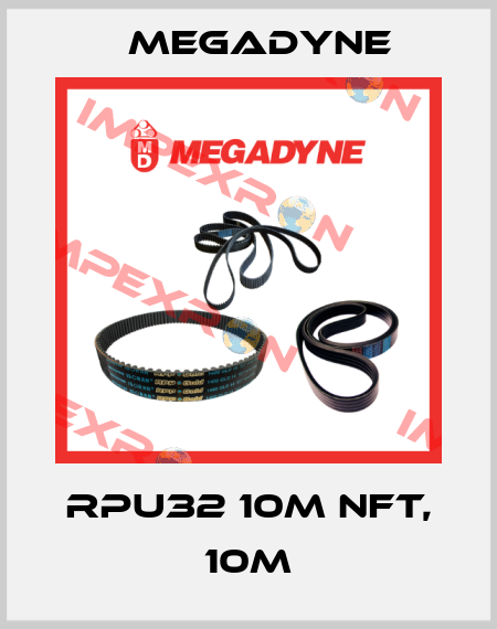 RPU32 10M NFT, 10m Megadyne
