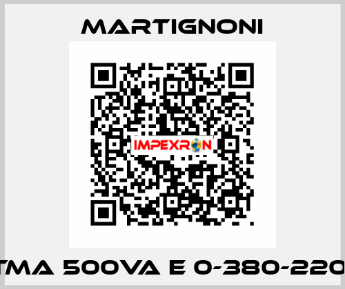 TMA 500VA E 0-380-220  MARTIGNONI
