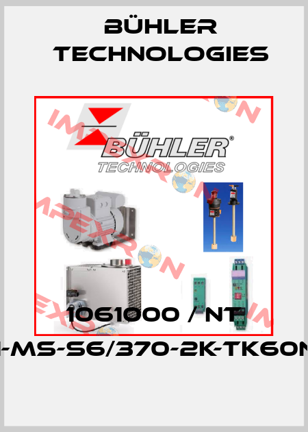1061000 / NT 61-MS-S6/370-2K-TK60NC Bühler Technologies