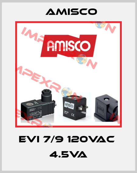 EVI 7/9 120VAC  4.5VA Amisco