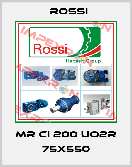 MR CI 200 UO2R 75X550 Rossi