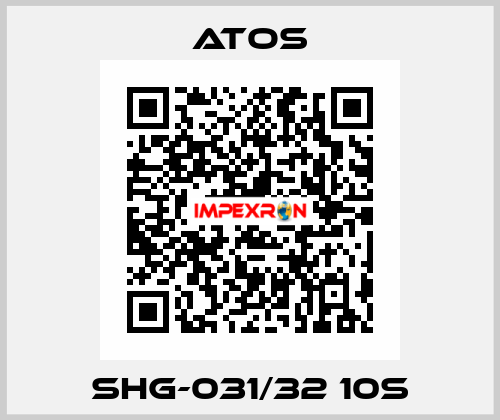 SHG-031/32 10S Atos