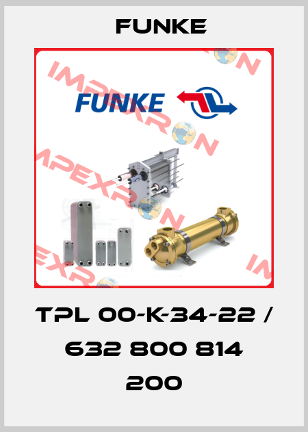 TPL 00-K-34-22 / 632 800 814 200 Funke
