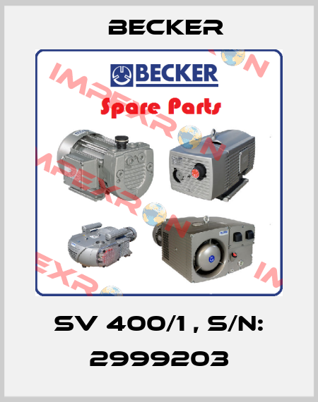 SV 400/1 , S/N: 2999203 Becker