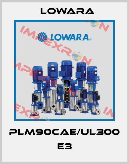 PLM90CAE/UL300 E3 Lowara