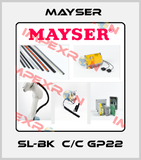 SL-BK  C/C GP22 Mayser
