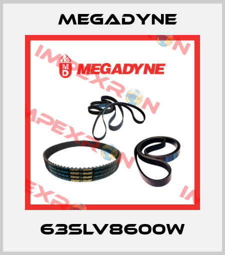 63SLV8600W Megadyne