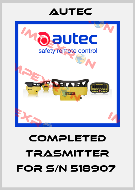 Completed trasmitter for s/n 518907  Autec