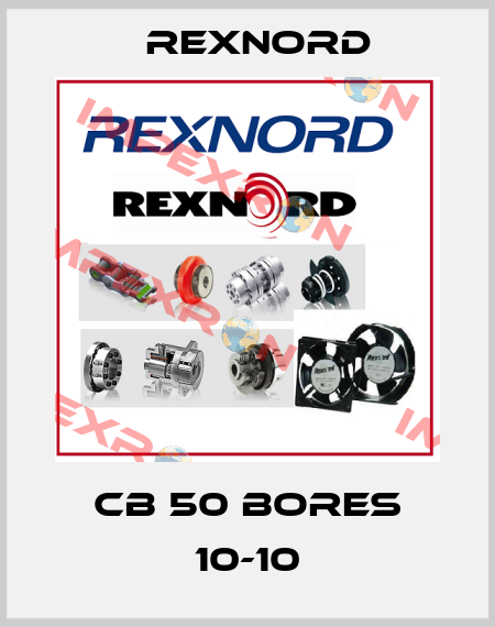 CB 50 bores 10-10 Rexnord