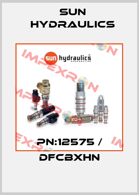 PN:12575 / DFCBXHN Sun Hydraulics