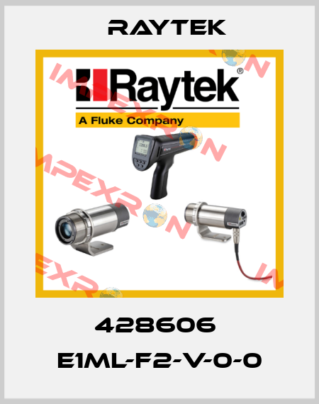 428606  E1ML-F2-V-0-0 Raytek