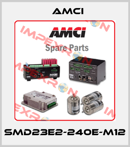 SMD23E2-240E-M12 AMCI