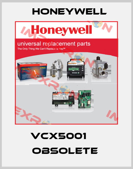 VCX5001      OBSOLETE  Honeywell