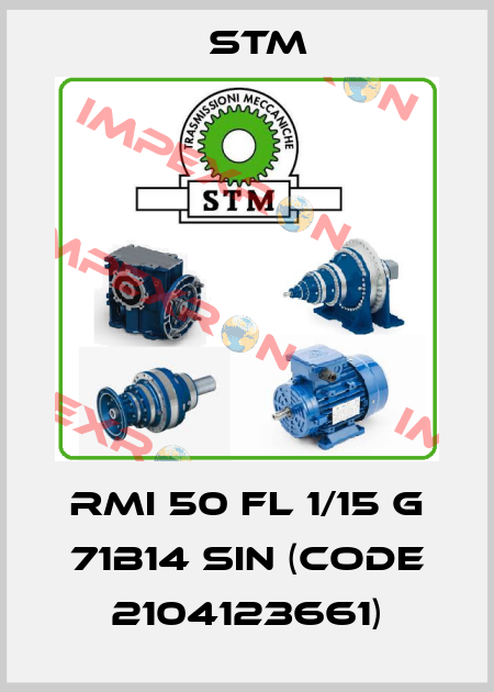 RMI 50 FL 1/15 G 71B14 SIN (Code 2104123661) Stm