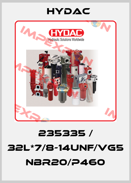 235335 / 32L*7/8-14UNF/VG5 NBR20/P460 Hydac