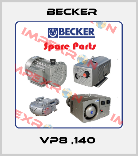 VP8 ,140  Becker