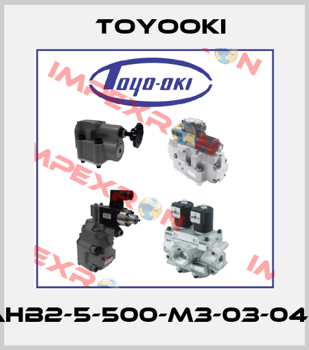 AHB2-5-500-M3-03-04T Toyooki