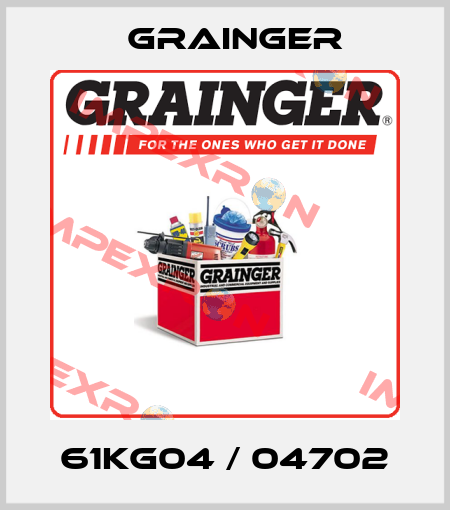 61KG04 / 04702 Grainger