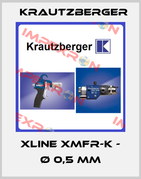 XLINE XMFR-K - ø 0,5 mm Krautzberger