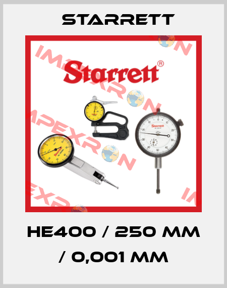HE400 / 250 mm / 0,001 mm Starrett