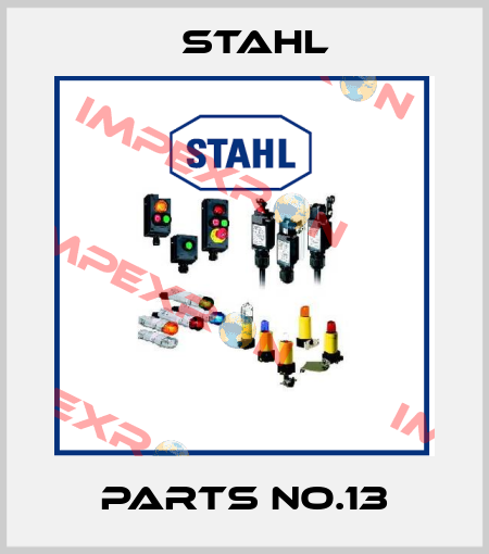 parts No.13 Stahl