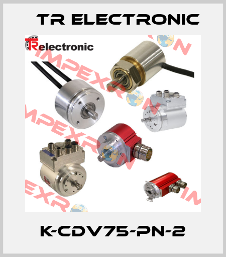 K-CDV75-PN-2 TR Electronic