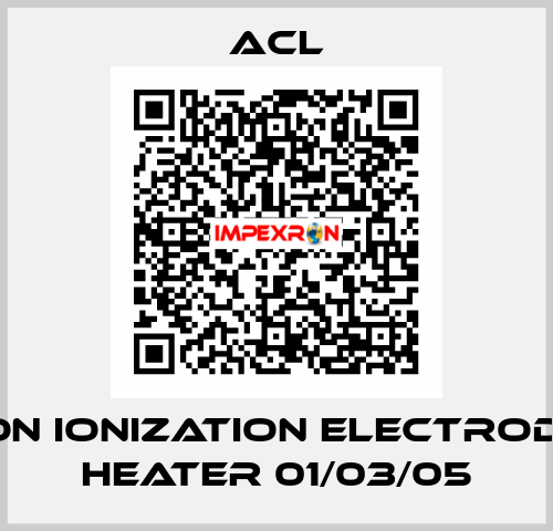 Ignition ionization electrode for Heater 01/03/05 ACL