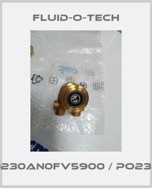 PO0230AN0FV5900 / PO230AV Fluid-O-Tech