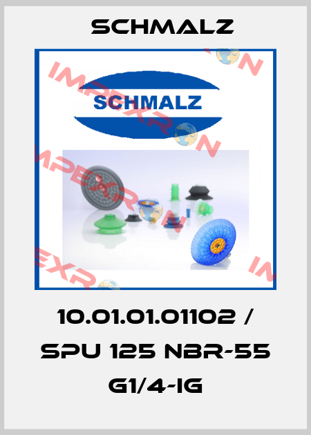 10.01.01.01102 / SPU 125 NBR-55 G1/4-IG Schmalz