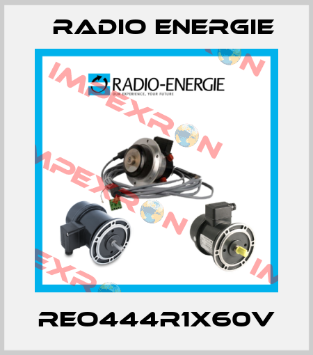 REO444R1X60V Radio Energie