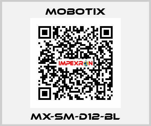 MX-SM-D12-BL MOBOTIX